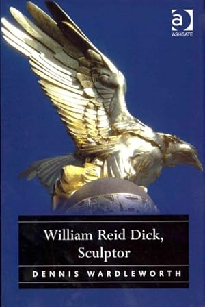 Seller image for William Reid Dick, Sculptor for sale by GreatBookPricesUK