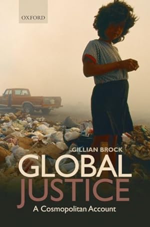 Imagen del vendedor de Global Justice : A Cosmopolitan Account a la venta por GreatBookPricesUK