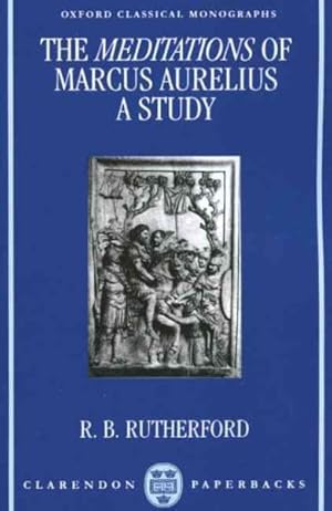 Imagen del vendedor de Meditations of Marcus Aurelius : A Study a la venta por GreatBookPricesUK