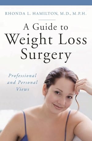 Seller image for Guide to Weight Loss Surgery : Professional and Personal Views for sale by GreatBookPricesUK
