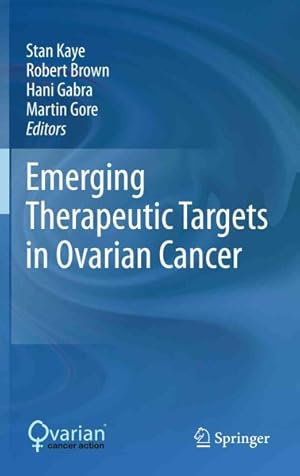 Immagine del venditore per Emerging Therapeutic Targets in Ovarian Cancer venduto da GreatBookPricesUK