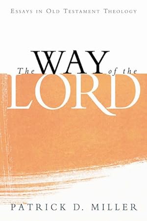 Seller image for Way of the Lord : Essays in Old Testament Theology for sale by GreatBookPricesUK
