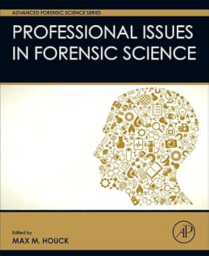 Seller image for Professional Issues in Forensic Science for sale by GreatBookPricesUK