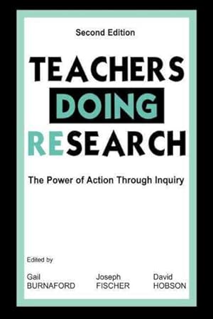 Seller image for Teachers Doing Research : The Power of Action Through Inquiry for sale by GreatBookPricesUK
