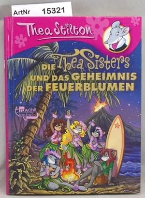 Seller image for Die Thea Sisters und das Geheimnis der Feuerblumen - Band 16 for sale by Die Bchertruhe