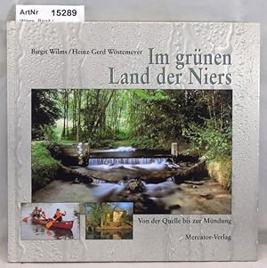 Im grünen Land der Niers. Von der Quelle bis zur Mündung