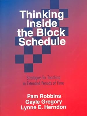 Seller image for Thinking Inside the Block Schedule : Strategies for Teaching in Extended Periods of Time for sale by GreatBookPricesUK