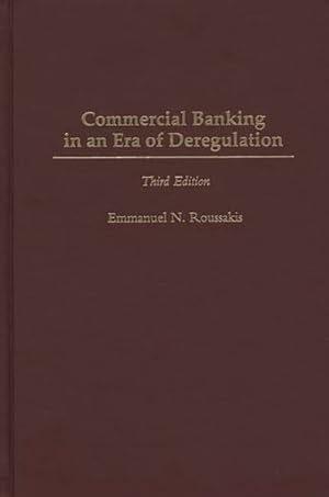 Image du vendeur pour Commercial Banking in an Era of Deregulation mis en vente par GreatBookPricesUK