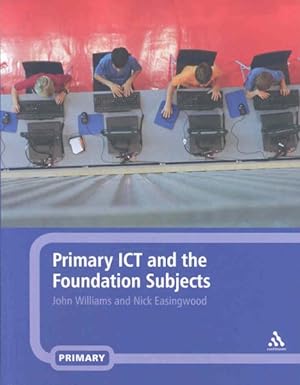 Immagine del venditore per Primary ICT and the Foundation Subjects venduto da GreatBookPricesUK