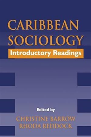 Bild des Verkufers fr Caribbean Sociology Introductory Readi zum Verkauf von GreatBookPricesUK