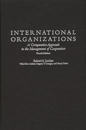 Imagen del vendedor de International Organizations : A Comparative Approach to the Management of Cooperation a la venta por GreatBookPricesUK