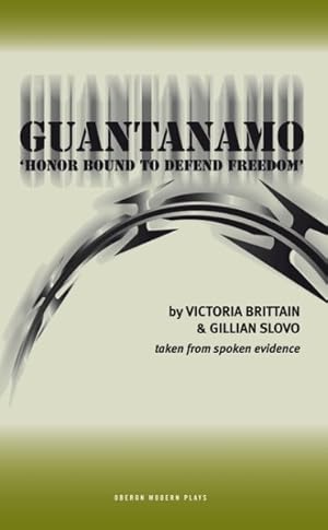 Seller image for Guantanamo : Honor Bound To Defend Freedom for sale by GreatBookPricesUK