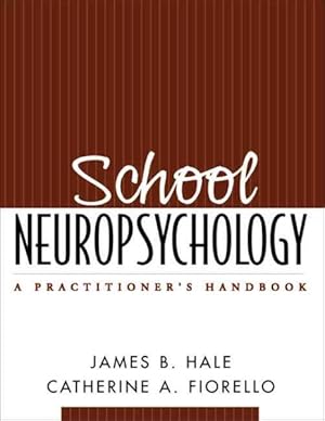 Seller image for School Neuropsychology : A Practitioner's Handbook for sale by GreatBookPricesUK