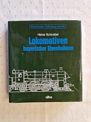 Bild des Verkufers fr Lokomotiven bayerischer Eisenbahnen zum Verkauf von avelibro OHG