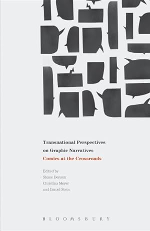Bild des Verkufers fr Transnational Perspectives on Graphic Narratives : Comics at the Crossroads zum Verkauf von GreatBookPricesUK
