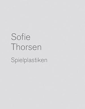 Immagine del venditore per Sofie Thorsen : Spielplastiken / Play Sculptures venduto da GreatBookPricesUK