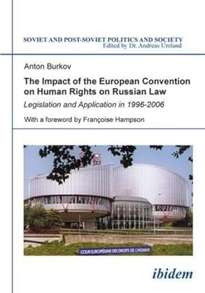 Seller image for Impact of the European Convention on Human Rights on Russian Law. : Legislation and Application in 1996-2006. for sale by GreatBookPricesUK