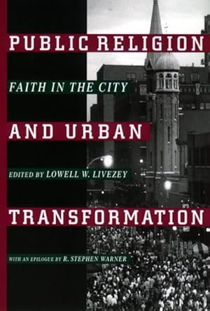 Immagine del venditore per Public Religion and Urban Transformation : Faith in the City venduto da GreatBookPricesUK