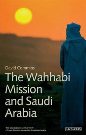 Seller image for Wahhabi Mission and Saudi Arabia for sale by GreatBookPricesUK