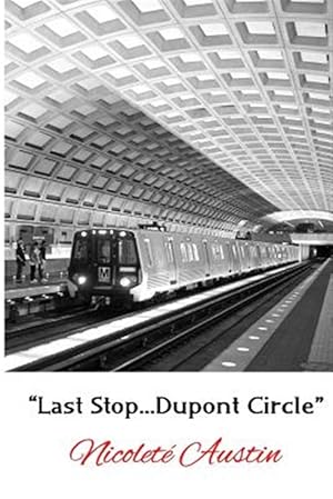 Immagine del venditore per Last Stop.dupont Circle venduto da GreatBookPricesUK