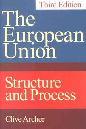 Imagen del vendedor de European Union : Structure and Process a la venta por GreatBookPricesUK