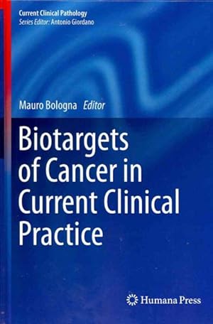 Immagine del venditore per Biotargets of Cancer in Current Clinical Practice venduto da GreatBookPricesUK