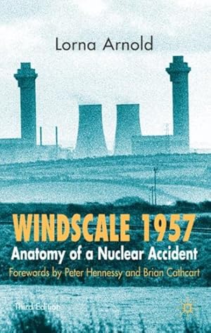 Seller image for Windscale 1957 : Anatomy of a Nuclear Accident for sale by GreatBookPricesUK