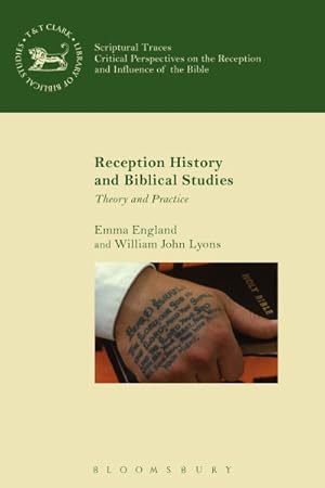 Immagine del venditore per Reception History and Biblical Studies : Theory and Practice venduto da GreatBookPricesUK