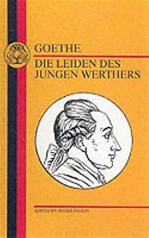 Image du vendeur pour Goethe : Die Leiden Des Jungen Werthers mis en vente par GreatBookPricesUK