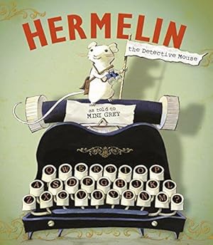 Imagen del vendedor de Hermelin: The Detective Mouse a la venta por WeBuyBooks