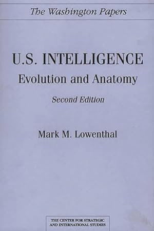 Imagen del vendedor de U.S. Intelligence : Evolution and Anatomy a la venta por GreatBookPrices