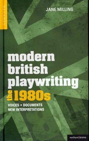 Imagen del vendedor de Modern British Playwriting : The 1980s - Voices, Documents, New Interpretations a la venta por GreatBookPrices