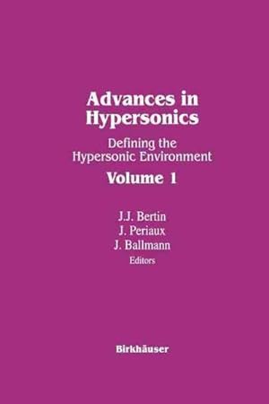 Immagine del venditore per Advances in Hypersonics : Defining the Hypersonic Environment venduto da GreatBookPrices