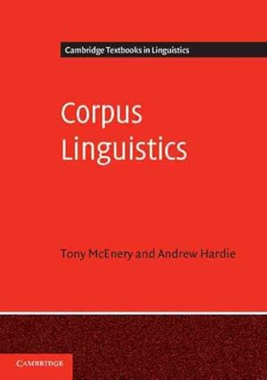 Image du vendeur pour Corpus Linguistics : Method, Theory and Practice mis en vente par GreatBookPrices