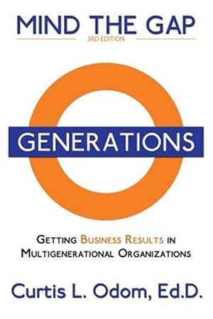 Seller image for Mind the Gap | Getting Business Results in Multigenerational Organizations for sale by GreatBookPrices