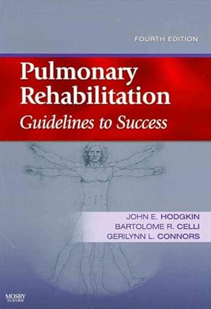 Imagen del vendedor de Pulmonary Rehabilitation : Guidelines to Success a la venta por GreatBookPrices