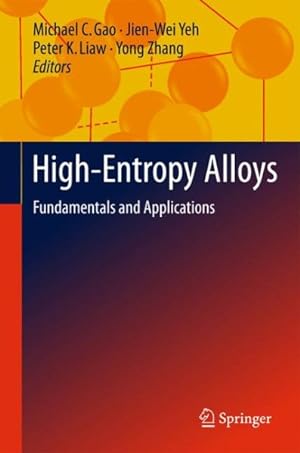 Image du vendeur pour High-entropy Alloys mis en vente par GreatBookPrices