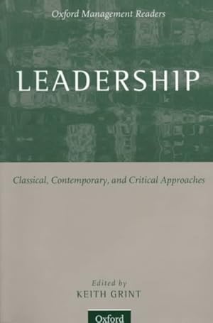 Seller image for Leadership : Classical, Contemporary, and Critical Approaches for sale by GreatBookPrices