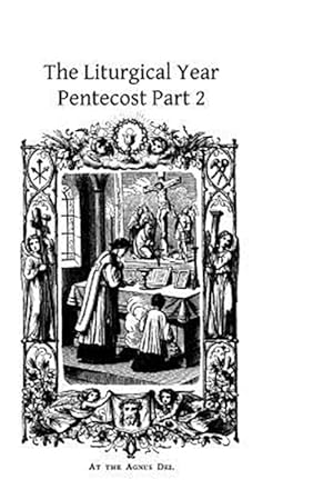 Imagen del vendedor de Liturgical Year : Pentecost Part 2 a la venta por GreatBookPrices