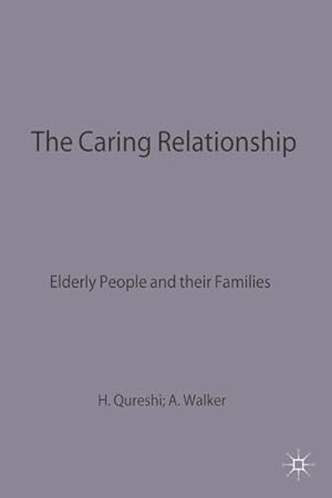 Seller image for Caring Relationship : Elderly People and Their Families for sale by GreatBookPrices