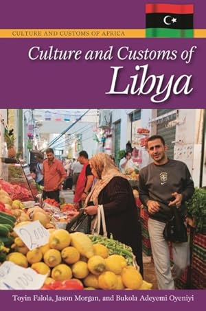 Seller image for Culture and Customs of Libya for sale by GreatBookPrices