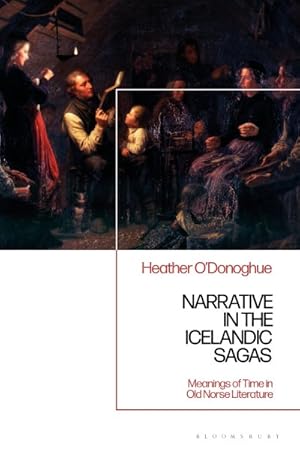 Seller image for Narrative in the Icelandic Family Saga : Meanings of Time in Old Norse Literature for sale by GreatBookPrices