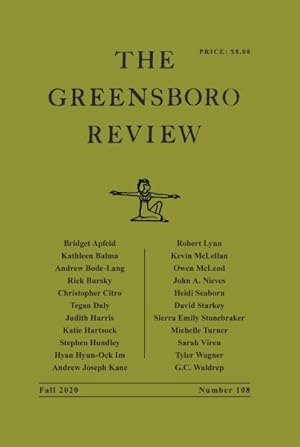 Seller image for Greensboro Review : Number 108, Fall 2020 for sale by GreatBookPrices