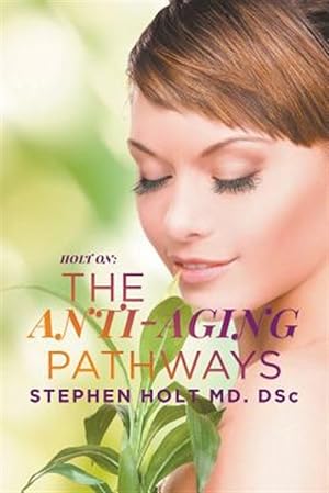 Seller image for The Anti-Aging Pathways for sale by GreatBookPrices