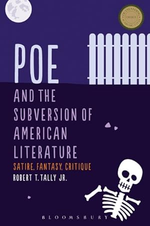 Bild des Verkufers fr Poe and the Subversion of American Literature : Satire, Fantasy, Critique zum Verkauf von GreatBookPrices