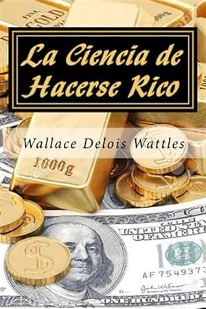 Imagen del vendedor de La Ciencia de Hacerse Rico -Language: spanish a la venta por GreatBookPrices