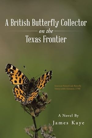 Seller image for British Butterfly Collector on the Texas Frontier for sale by GreatBookPrices