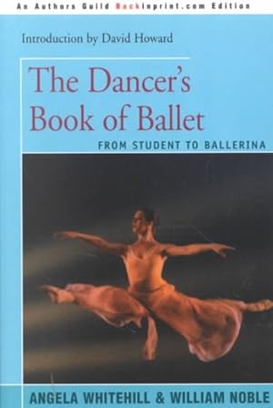 Seller image for Dancer's Book of Ballet : From Student to Ballerina for sale by GreatBookPrices