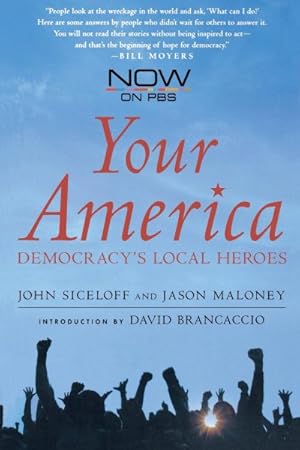 Seller image for Your America : Democracy's Local Heroes for sale by GreatBookPrices