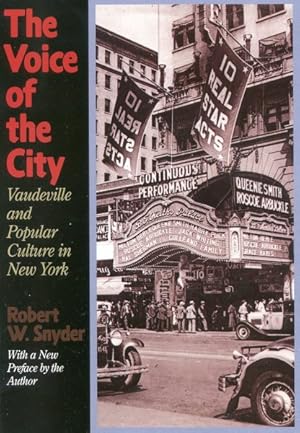 Imagen del vendedor de Voice of the City : Vaudeville and Popular Culture in New York a la venta por GreatBookPrices